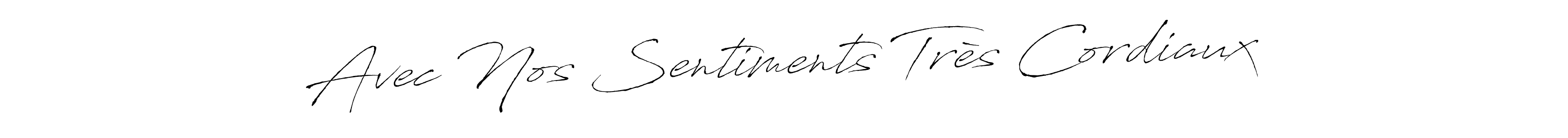 This is the best signature style for the Avec Nos Sentiments Très Cordiaux name. Also you like these signature font (Antro_Vectra). Mix name signature. Avec Nos Sentiments Très Cordiaux signature style 6 images and pictures png
