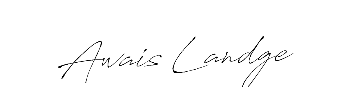 Also You can easily find your signature by using the search form. We will create Awais Landge name handwritten signature images for you free of cost using Antro_Vectra sign style. Awais Landge signature style 6 images and pictures png