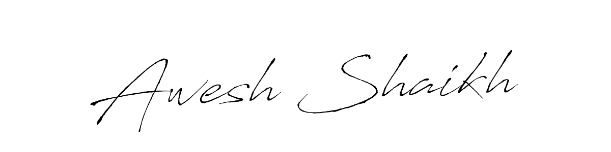 Design your own signature with our free online signature maker. With this signature software, you can create a handwritten (Antro_Vectra) signature for name Awesh Shaikh. Awesh Shaikh signature style 6 images and pictures png