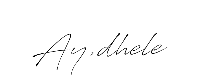 Also we have Ay.dhele name is the best signature style. Create professional handwritten signature collection using Antro_Vectra autograph style. Ay.dhele signature style 6 images and pictures png