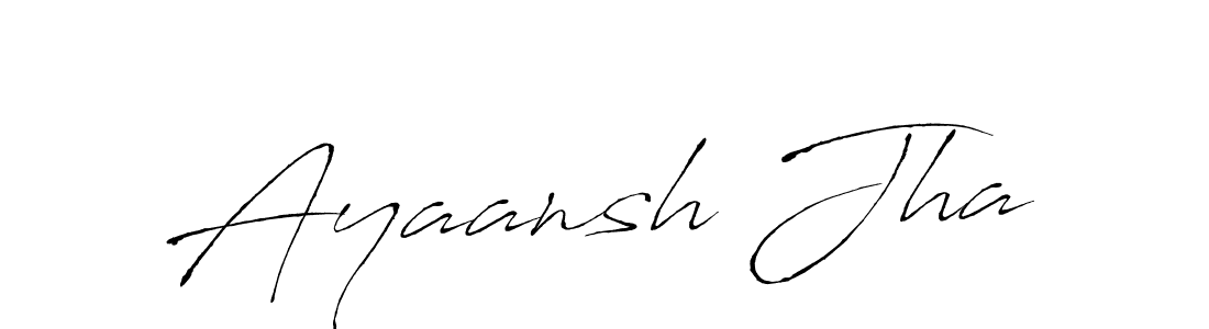 It looks lik you need a new signature style for name Ayaansh Jha. Design unique handwritten (Antro_Vectra) signature with our free signature maker in just a few clicks. Ayaansh Jha signature style 6 images and pictures png
