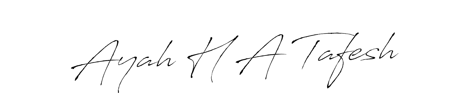 Best and Professional Signature Style for Ayah H A Tafesh. Antro_Vectra Best Signature Style Collection. Ayah H A Tafesh signature style 6 images and pictures png