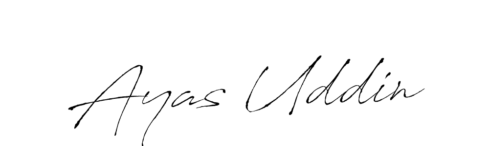 Create a beautiful signature design for name Ayas Uddin. With this signature (Antro_Vectra) fonts, you can make a handwritten signature for free. Ayas Uddin signature style 6 images and pictures png
