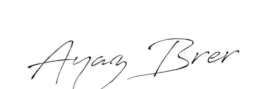 Also we have Ayaz Brer name is the best signature style. Create professional handwritten signature collection using Antro_Vectra autograph style. Ayaz Brer signature style 6 images and pictures png