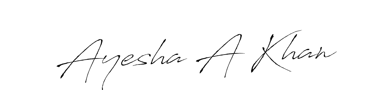 Ayesha A Khan stylish signature style. Best Handwritten Sign (Antro_Vectra) for my name. Handwritten Signature Collection Ideas for my name Ayesha A Khan. Ayesha A Khan signature style 6 images and pictures png