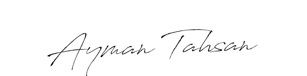 Ayman Tahsan stylish signature style. Best Handwritten Sign (Antro_Vectra) for my name. Handwritten Signature Collection Ideas for my name Ayman Tahsan. Ayman Tahsan signature style 6 images and pictures png