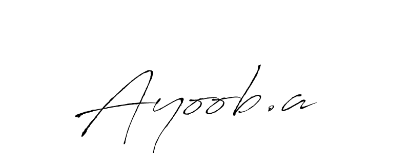 How to make Ayoob.a  name signature. Use Antro_Vectra style for creating short signs online. This is the latest handwritten sign. Ayoob.a  signature style 6 images and pictures png