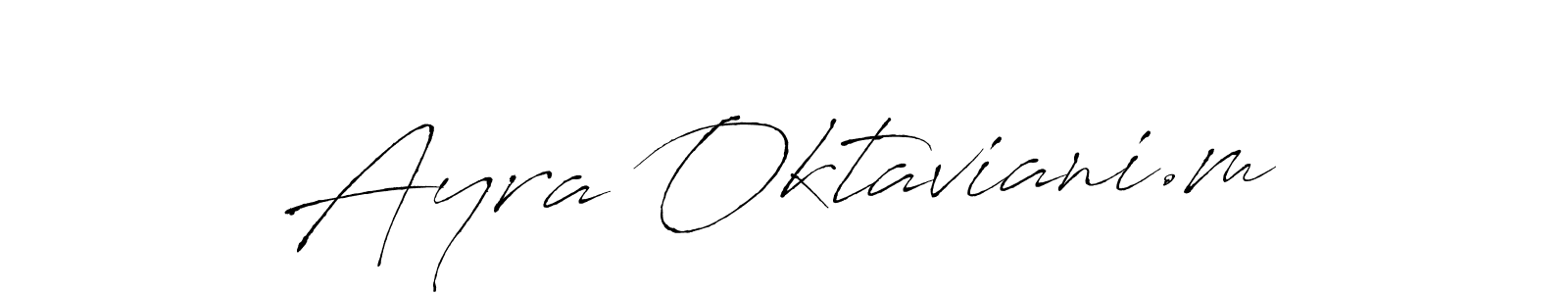 Design your own signature with our free online signature maker. With this signature software, you can create a handwritten (Antro_Vectra) signature for name Ayra Oktaviani.m. Ayra Oktaviani.m signature style 6 images and pictures png