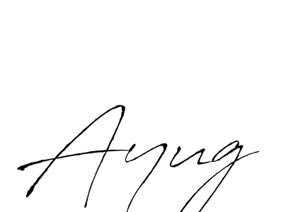 Ayug stylish signature style. Best Handwritten Sign (Antro_Vectra) for my name. Handwritten Signature Collection Ideas for my name Ayug. Ayug signature style 6 images and pictures png