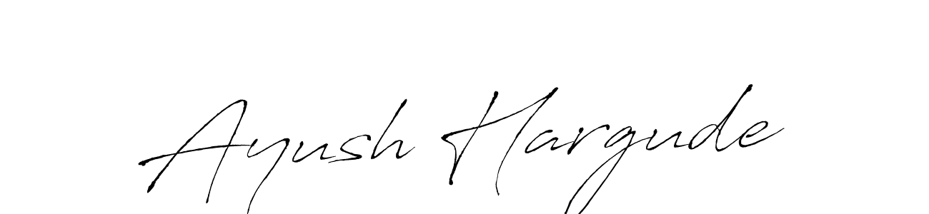 Make a beautiful signature design for name Ayush Hargude. With this signature (Antro_Vectra) style, you can create a handwritten signature for free. Ayush Hargude signature style 6 images and pictures png