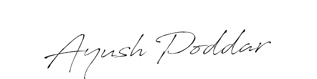 Create a beautiful signature design for name Ayush Poddar. With this signature (Antro_Vectra) fonts, you can make a handwritten signature for free. Ayush Poddar signature style 6 images and pictures png