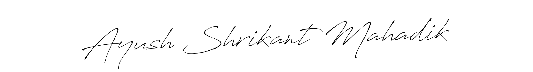 Make a beautiful signature design for name Ayush Shrikant Mahadik. With this signature (Antro_Vectra) style, you can create a handwritten signature for free. Ayush Shrikant Mahadik signature style 6 images and pictures png