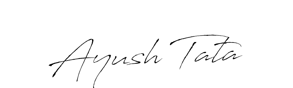 How to make Ayush Tata signature? Antro_Vectra is a professional autograph style. Create handwritten signature for Ayush Tata name. Ayush Tata signature style 6 images and pictures png