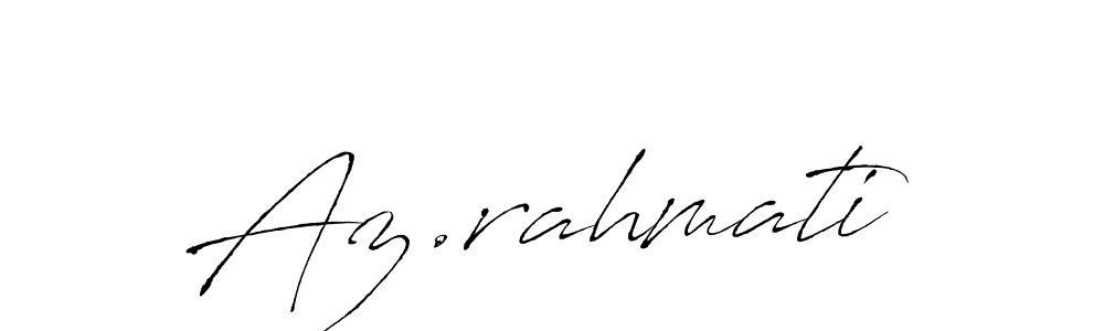 Also we have Az.rahmati name is the best signature style. Create professional handwritten signature collection using Antro_Vectra autograph style. Az.rahmati signature style 6 images and pictures png