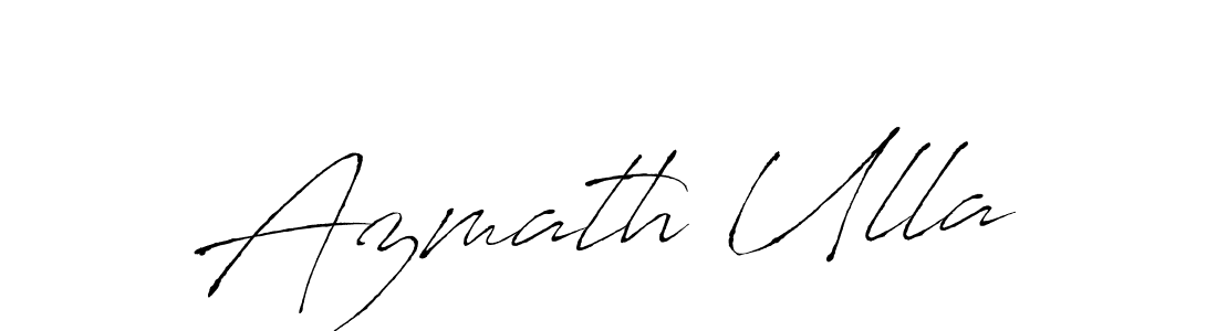 Design your own signature with our free online signature maker. With this signature software, you can create a handwritten (Antro_Vectra) signature for name Azmath Ulla. Azmath Ulla signature style 6 images and pictures png