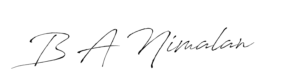 Make a beautiful signature design for name B A Nimalan. With this signature (Antro_Vectra) style, you can create a handwritten signature for free. B A Nimalan signature style 6 images and pictures png