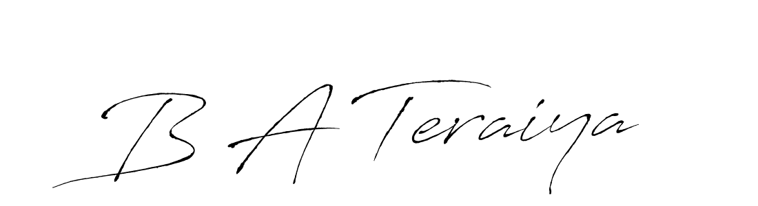 if you are searching for the best signature style for your name B A Teraiya. so please give up your signature search. here we have designed multiple signature styles  using Antro_Vectra. B A Teraiya signature style 6 images and pictures png