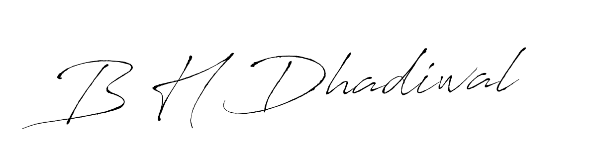 Create a beautiful signature design for name B H Dhadiwal. With this signature (Antro_Vectra) fonts, you can make a handwritten signature for free. B H Dhadiwal signature style 6 images and pictures png