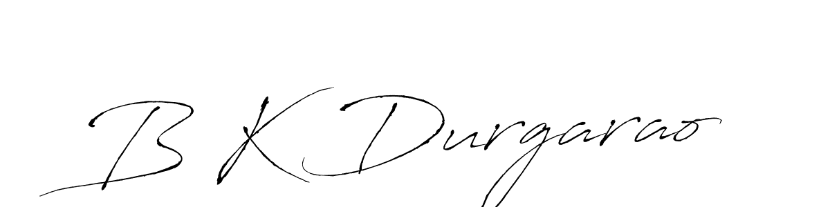 Design your own signature with our free online signature maker. With this signature software, you can create a handwritten (Antro_Vectra) signature for name B K Durgarao. B K Durgarao signature style 6 images and pictures png