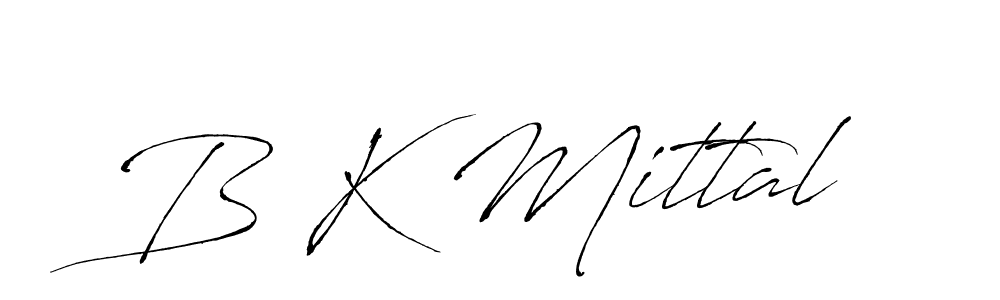 B K Mittal stylish signature style. Best Handwritten Sign (Antro_Vectra) for my name. Handwritten Signature Collection Ideas for my name B K Mittal. B K Mittal signature style 6 images and pictures png