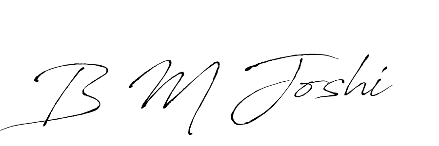 Design your own signature with our free online signature maker. With this signature software, you can create a handwritten (Antro_Vectra) signature for name B M Joshi. B M Joshi signature style 6 images and pictures png