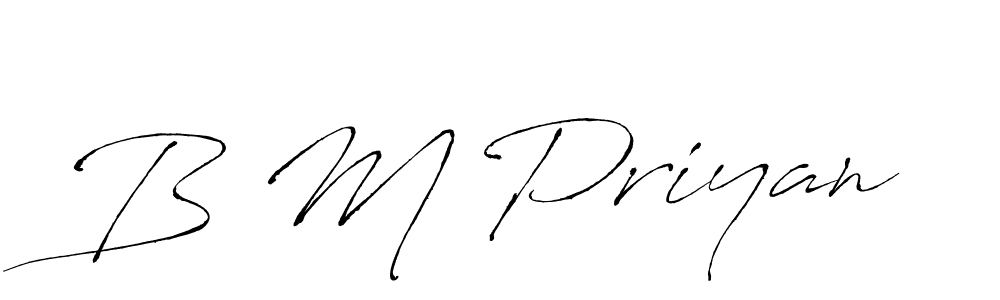 It looks lik you need a new signature style for name B M Priyan. Design unique handwritten (Antro_Vectra) signature with our free signature maker in just a few clicks. B M Priyan signature style 6 images and pictures png