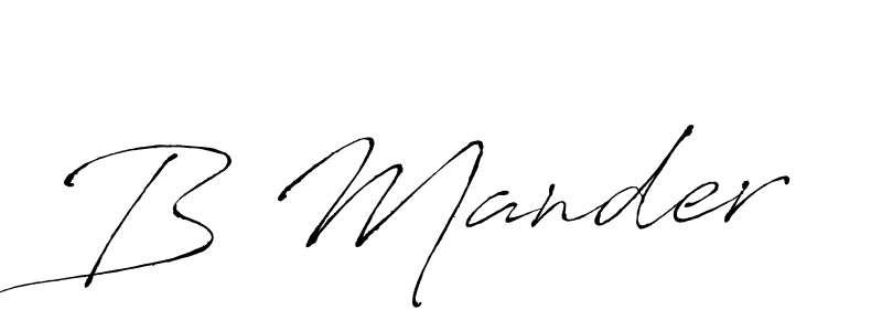 It looks lik you need a new signature style for name B Mander. Design unique handwritten (Antro_Vectra) signature with our free signature maker in just a few clicks. B Mander signature style 6 images and pictures png