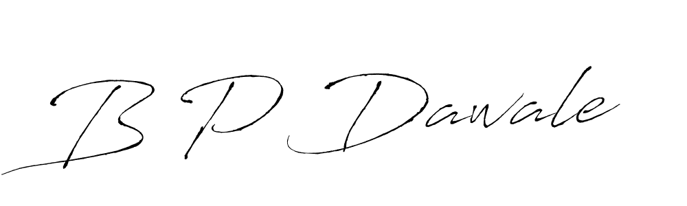 How to make B P Dawale name signature. Use Antro_Vectra style for creating short signs online. This is the latest handwritten sign. B P Dawale signature style 6 images and pictures png