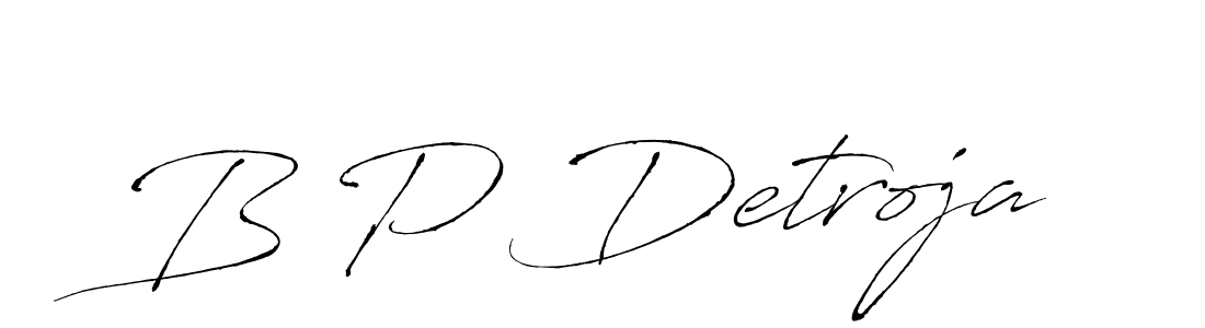 Also we have B P Detroja name is the best signature style. Create professional handwritten signature collection using Antro_Vectra autograph style. B P Detroja signature style 6 images and pictures png