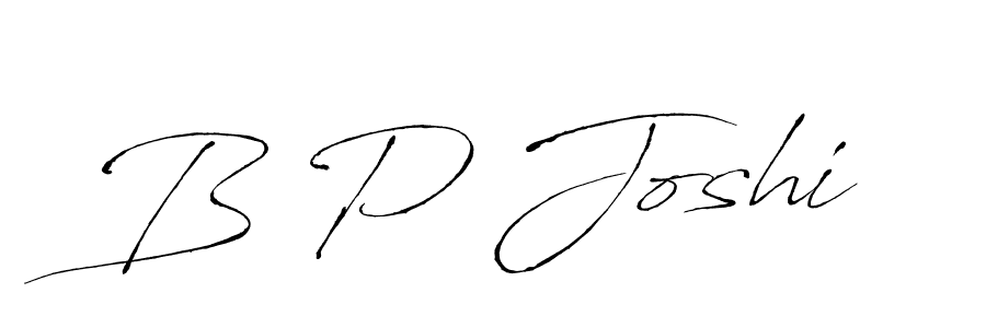 It looks lik you need a new signature style for name B P Joshi. Design unique handwritten (Antro_Vectra) signature with our free signature maker in just a few clicks. B P Joshi signature style 6 images and pictures png