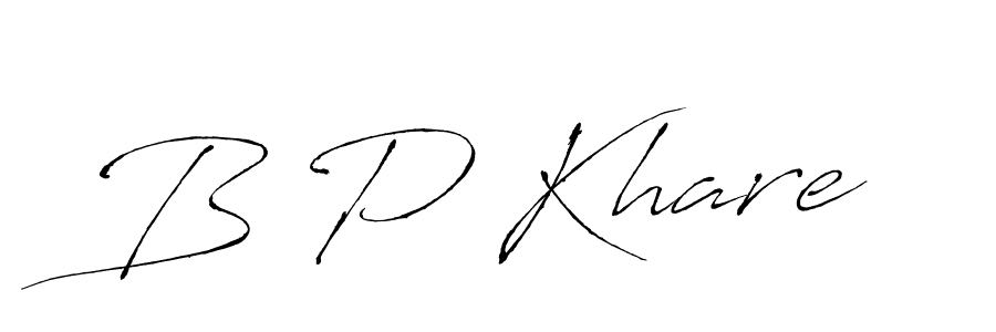 Create a beautiful signature design for name B P Khare. With this signature (Antro_Vectra) fonts, you can make a handwritten signature for free. B P Khare signature style 6 images and pictures png