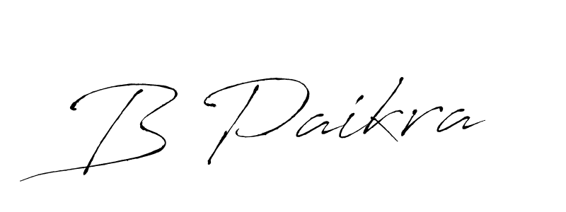 Also we have B Paikra name is the best signature style. Create professional handwritten signature collection using Antro_Vectra autograph style. B Paikra signature style 6 images and pictures png