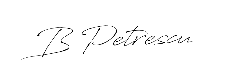 B Petrescu stylish signature style. Best Handwritten Sign (Antro_Vectra) for my name. Handwritten Signature Collection Ideas for my name B Petrescu. B Petrescu signature style 6 images and pictures png