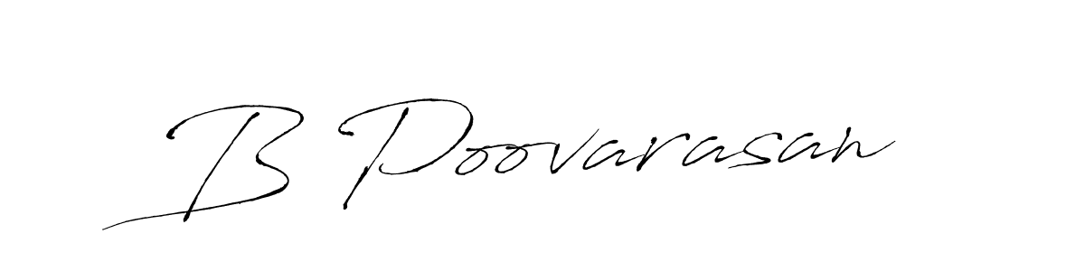 The best way (Antro_Vectra) to make a short signature is to pick only two or three words in your name. The name B Poovarasan include a total of six letters. For converting this name. B Poovarasan signature style 6 images and pictures png