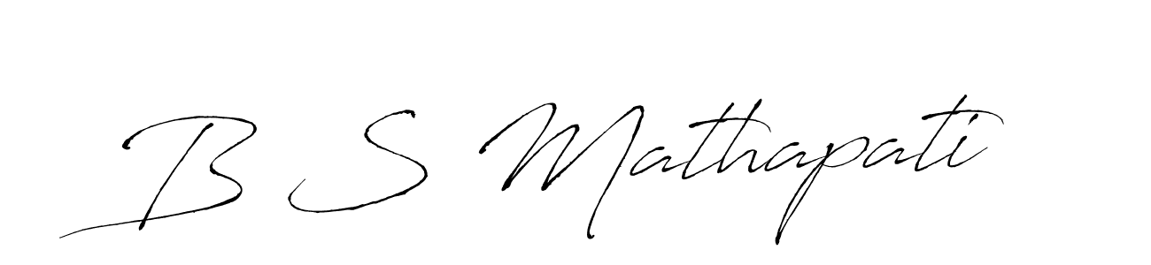 Also we have B S Mathapati name is the best signature style. Create professional handwritten signature collection using Antro_Vectra autograph style. B S Mathapati signature style 6 images and pictures png