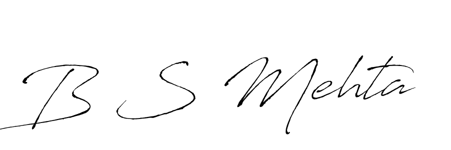 Make a beautiful signature design for name B S Mehta. With this signature (Antro_Vectra) style, you can create a handwritten signature for free. B S Mehta signature style 6 images and pictures png