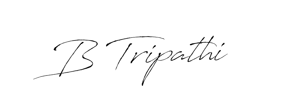 Design your own signature with our free online signature maker. With this signature software, you can create a handwritten (Antro_Vectra) signature for name B Tripathi. B Tripathi signature style 6 images and pictures png