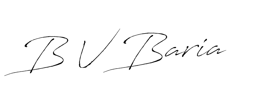 The best way (Antro_Vectra) to make a short signature is to pick only two or three words in your name. The name B V Baria include a total of six letters. For converting this name. B V Baria signature style 6 images and pictures png