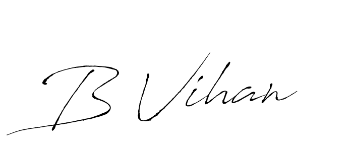 Check out images of Autograph of B Vihan name. Actor B Vihan Signature Style. Antro_Vectra is a professional sign style online. B Vihan signature style 6 images and pictures png