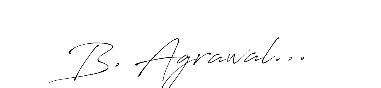 B. Agrawal... stylish signature style. Best Handwritten Sign (Antro_Vectra) for my name. Handwritten Signature Collection Ideas for my name B. Agrawal.... B. Agrawal... signature style 6 images and pictures png