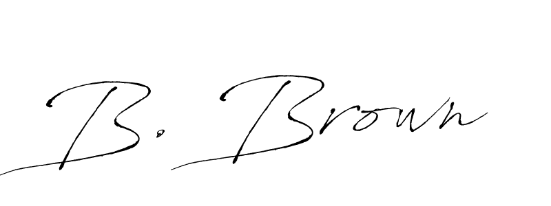 Design your own signature with our free online signature maker. With this signature software, you can create a handwritten (Antro_Vectra) signature for name B. Brown. B. Brown signature style 6 images and pictures png