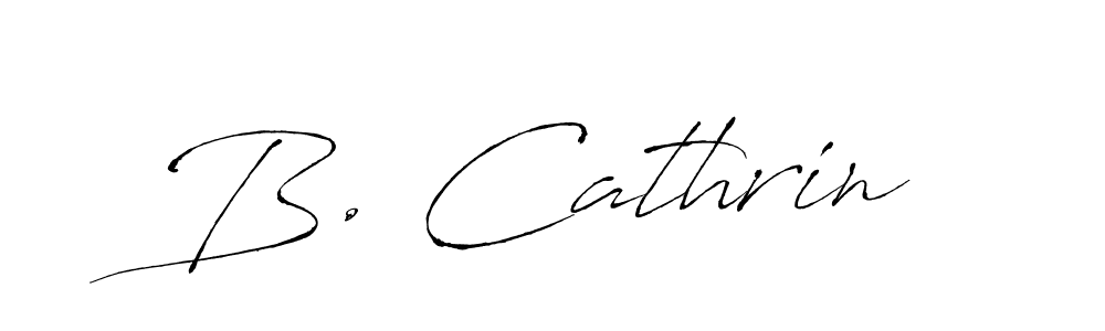 This is the best signature style for the B. Cathrin name. Also you like these signature font (Antro_Vectra). Mix name signature. B. Cathrin signature style 6 images and pictures png