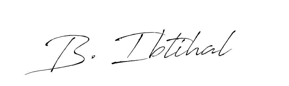 Similarly Antro_Vectra is the best handwritten signature design. Signature creator online .You can use it as an online autograph creator for name B. Ibtihal. B. Ibtihal signature style 6 images and pictures png