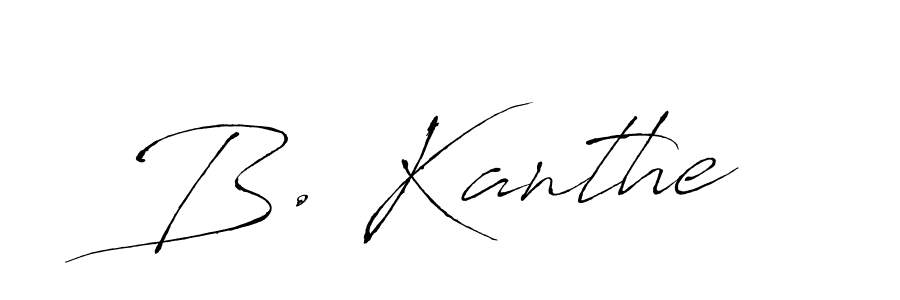 You should practise on your own different ways (Antro_Vectra) to write your name (B. Kanthe) in signature. don't let someone else do it for you. B. Kanthe signature style 6 images and pictures png