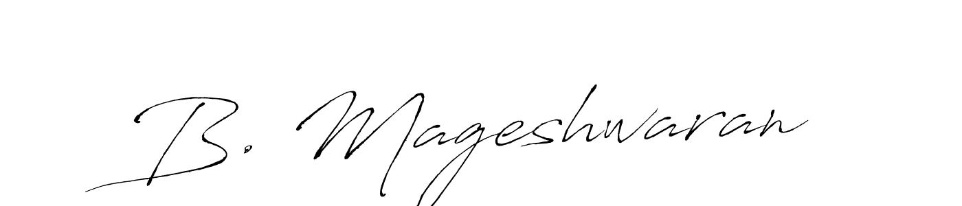 Make a short B. Mageshwaran signature style. Manage your documents anywhere anytime using Antro_Vectra. Create and add eSignatures, submit forms, share and send files easily. B. Mageshwaran signature style 6 images and pictures png