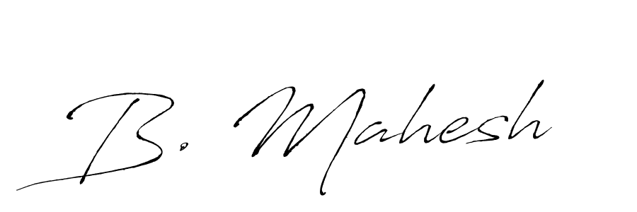 You should practise on your own different ways (Antro_Vectra) to write your name (B. Mahesh) in signature. don't let someone else do it for you. B. Mahesh signature style 6 images and pictures png