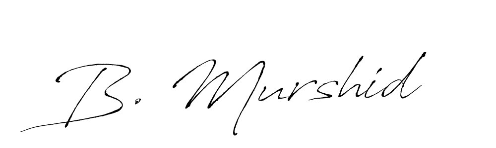 Also You can easily find your signature by using the search form. We will create B. Murshid name handwritten signature images for you free of cost using Antro_Vectra sign style. B. Murshid signature style 6 images and pictures png