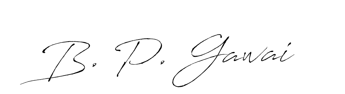 Use a signature maker to create a handwritten signature online. With this signature software, you can design (Antro_Vectra) your own signature for name B. P. Gawai. B. P. Gawai signature style 6 images and pictures png