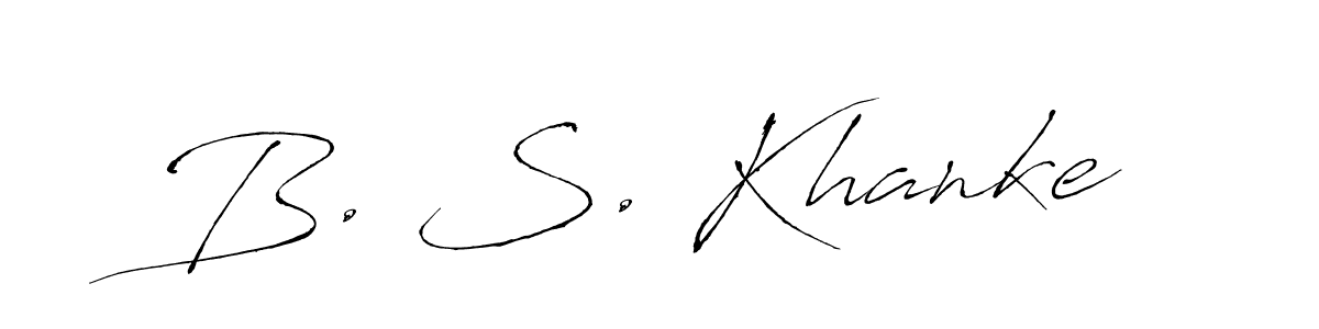 Design your own signature with our free online signature maker. With this signature software, you can create a handwritten (Antro_Vectra) signature for name B. S. Khanke. B. S. Khanke signature style 6 images and pictures png