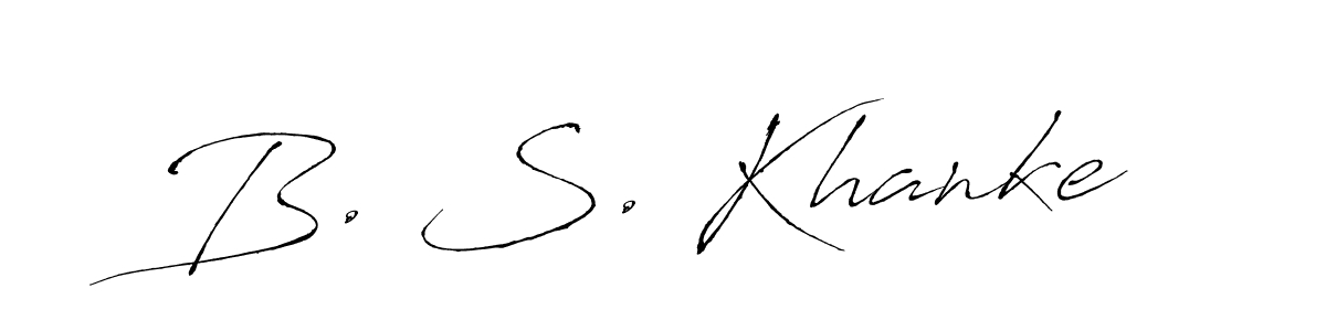 Make a beautiful signature design for name B. S. Khanke. With this signature (Antro_Vectra) style, you can create a handwritten signature for free. B. S. Khanke signature style 6 images and pictures png